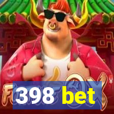 398 bet